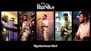 The Runks Goa | Mysterious Girl | Cover