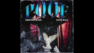 Droptop Kado - Poof Feat. Louie Bagz (Music Video)