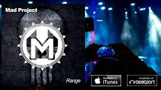 Mad Project - Range