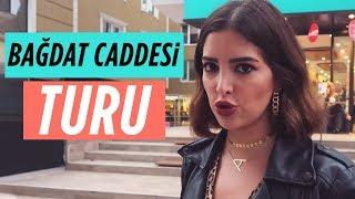 Bağdat Caddesi Turu | Neyi Nereden Alıyorum? Favori Yerlerim