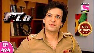 F.I.R - Ep 494 - Full Episode - 9th May, 2019