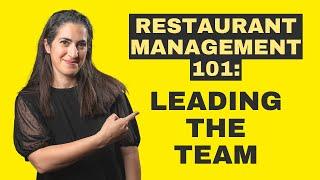 Restaurant Management 101: Lead the Team Effectively