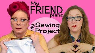 I DON'T KNOW WHAT I'M SEWING! My Friend Picks my Vintage Sewing Project (Ft. @StephanieCanada)