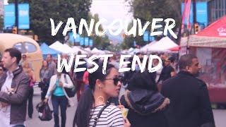 Neighbourhoods of Vancouver: West End (Davie St and Denman St) | Daphne Xplores