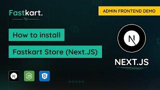 Store FrontEnd Installation For Fastkart Next JS Tutorial
