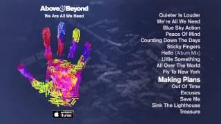 Above & Beyond - Making Plans feat. Alex Vargas