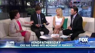 Fox News  Why are feminists rallying to ban Father's Day