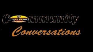 Community Conversations October 1, 2018 w/Emma Agnew & Keith Morgan