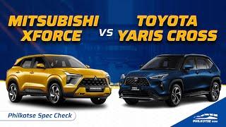 Mitsubishi XFORCE vs Toyota Yaris Cross | Philkotse Spec Check