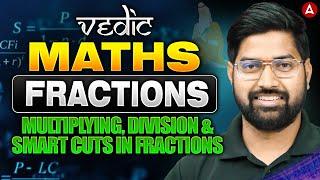 Vedic Maths Tricks for Fast Calculation | Multiplying, Division & Smart Cuts in Fractions