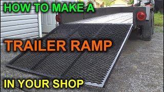 How to Build a DIY Trailer Ramp for under $50 bucks