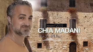 Chia Madani - Zemane, Hate dar - Bireweri 2019