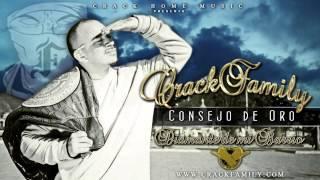 Cejaz Negraz  CONSEJO DE ORO (CRACK HOME MUSIC Crack Fam