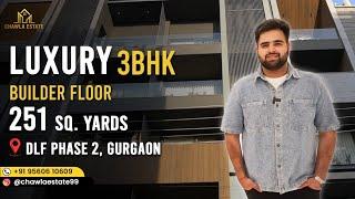 3 BHK Builder Floor in Dlf Phase 2 Gurgaon | Luxury Floor |Gated #builderfloorexperts#chawlaestate99