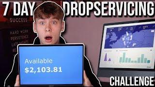 I Tried DROPSERVICING For 7 Days ... Here's What Happened