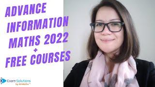 Advance information Mathematics 2022 |  ExamSolutions