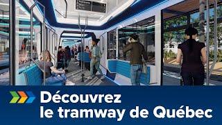 Découvrez le tramway de Québec