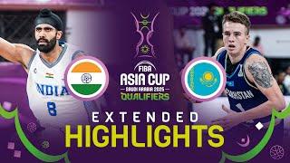 India  v Kazakhstan  | Extended Highlights | FIBA Asia Cup 2025 Qualifiers