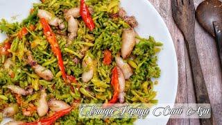 Tumis Bunga Pepaya BABY CUMI||  Enak Tidak Pahit||