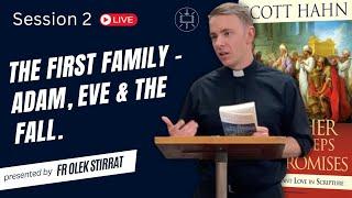 The First Family – Adam, Eve, and the Fall - Session 2 (11/03/2025)