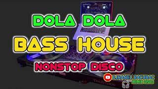 DOLA DOLA & MORE BASS HOUSE DISCO REMIX | DJRANEL BACUBAC REMIX |