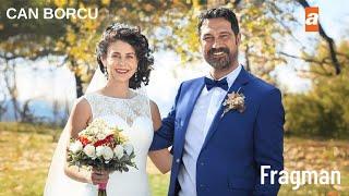 Handan ve Mehmet Evleniyor! | Can Borcu 3. Bölüm Fragman