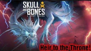 Skull and Bones Dragon! Heir to the throne