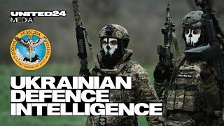 Ukrainian Intelligence Defense: Ukraine’s Most Secretive Operations