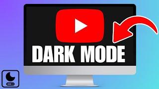 How To Enable Dark Mode On YouTube (Laptop & PC)