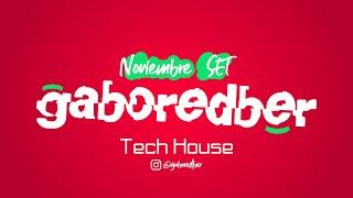 Tech House NOVIEMBRE 2019 @ gaboredber Dom Dolla, UNDR BEAT, Cloonee, Biscits...