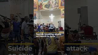 Suicide bombing attack on church in Syria | AJ#shorts