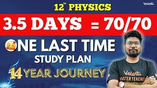 12th Physics | One Last Time 3.5 Days Study Plan 70/70 Important Questions | Public Exam 2025