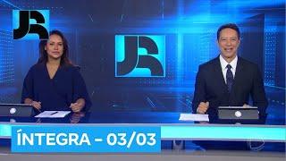 Assista à íntegra do Jornal da Record | 03/03/2025