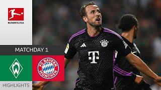 Kane leads Bayern to Win! | Bremen - Bayern München 0-4 | Highlights | Matchday 1 – Bundesliga 23/24