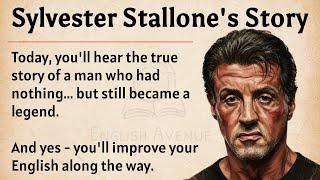Sylvester Stallone's Story || Learn English Through Story Level 3  || Graded Reader ️ || Biography