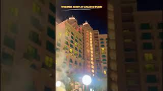 Amazing |  Wedding Event at Atlantis Dubai UAE #trending #dubai   #food