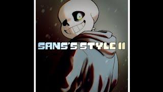 SANS'S STYLE II