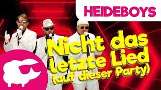 Nicht das letzte Lied (auf dieser Party) -  Heideboys