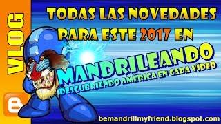  Todas las novedades en Mandrileando para este 2017