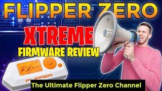 Flipper Zero - Xtreme Firmware Review by @PenAce