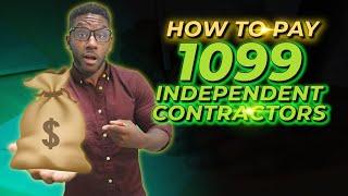 How To Pay 1099 Independent Contractors as a Small Business