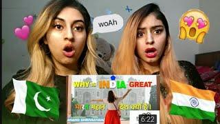 WHY IS INDIA GREAT ? भारत महान क्यों है  - Pakistani Sisters Reaction