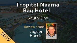 Tropitel Naama Bay Hotel 5⭐  Review 2019