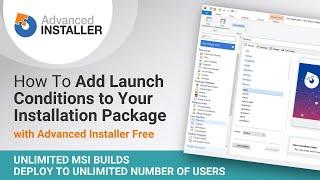 How to Add Launch Conditions to Your Installation Package | Advanced Installer Freeware