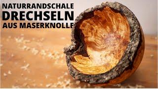 Naturrandschale aus Birken Maserknolle drechseln