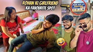 Rohan apni Girlfriend ke sath yhaan aata hai...