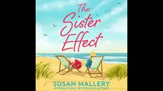 The Sister Effect by Susan Mallery | Audiobook Full-Length