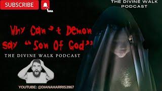 Why Can Demons Say 'Son of God'? Unpacking the Mystery