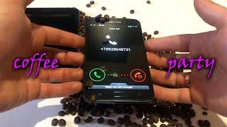 Samsung incoming call Coffee Party! Part 2