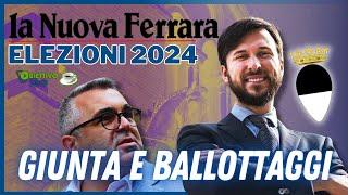 LA NUOVA GIUNTA DI FERRARA E IL RISULTATO DEI BALLOTTAGGI